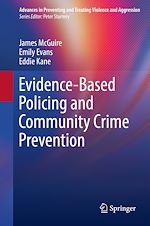 Télécharger le livre :  Evidence-Based Policing and Community Crime Prevention