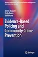 Télécharger le livre :  Evidence-Based Policing and Community Crime Prevention