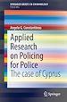 Télécharger le livre :  Applied Research on Policing for Police
