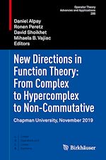 Download this eBook New Directions in Function Theory: From Complex to Hypercomplex to Non-Commutative