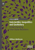 Télécharger le livre :  Guicciardini, Geopolitics and Geohistory