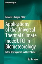 Télécharger le livre :  Applications of the Universal Thermal Climate Index UTCI in Biometeorology