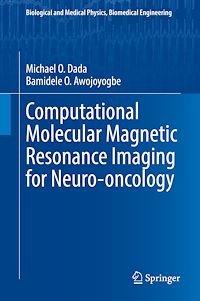Télécharger le livre :  Computational Molecular Magnetic Resonance Imaging for Neuro-oncology