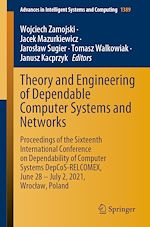 Télécharger le livre :  Theory and Engineering of Dependable Computer Systems and Networks