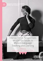 Télécharger le livre :  Intersectional Perspectives on LGBTQ+ Issues in Modern Language Teaching and Learning
