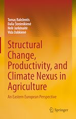 Télécharger le livre :  Structural Change, Productivity, and Climate Nexus in Agriculture
