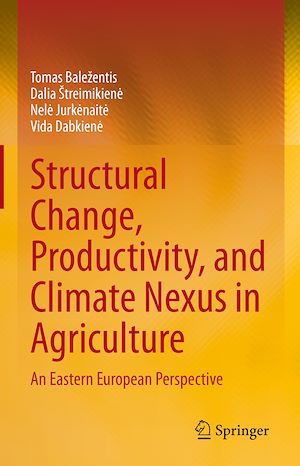 Téléchargez le livre :  Structural Change, Productivity, and Climate Nexus in Agriculture