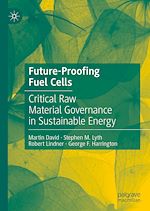 Télécharger le livre :  Future-Proofing Fuel Cells