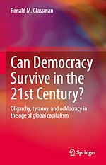Télécharger le livre :  Can Democracy Survive in the 21st Century?