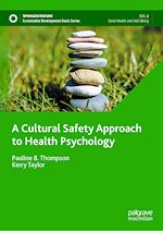 Télécharger le livre :  A Cultural Safety Approach to Health Psychology