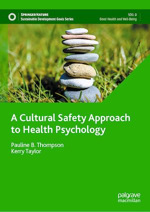 Téléchargez le livre :  A Cultural Safety Approach to Health Psychology