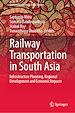 Télécharger le livre :  Railway Transportation in South Asia