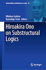 Télécharger le livre :  Hiroakira Ono on Substructural Logics