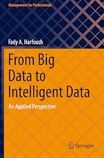 Download this eBook From Big Data to Intelligent Data