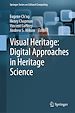 Télécharger le livre :  Visual Heritage: Digital Approaches in Heritage Science