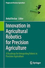 Télécharger le livre :  Innovation in Agricultural Robotics for Precision Agriculture