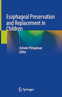 Télécharger le livre :  Esophageal Preservation and Replacement in Children