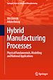 Télécharger le livre :  Hybrid Manufacturing Processes