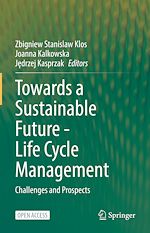 Download this eBook Towards a Sustainable Future - Life Cycle Management
