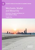 Télécharger le livre :  Merchants, Market and Monarchy