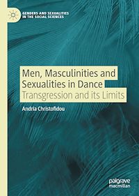 Télécharger le livre :  Men, Masculinities and Sexualities in Dance