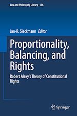 Télécharger le livre :  Proportionality, Balancing, and Rights
