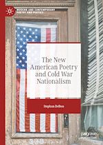 Télécharger le livre :  The New American Poetry and Cold War Nationalism