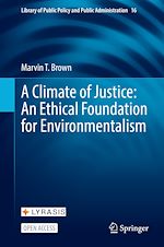 Download this eBook A Climate of Justice: An Ethical Foundation for Environmentalism
