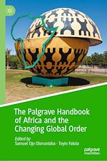 Télécharger le livre :  The Palgrave Handbook of Africa and the Changing Global Order