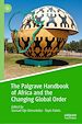 Télécharger le livre :  The Palgrave Handbook of Africa and the Changing Global Order