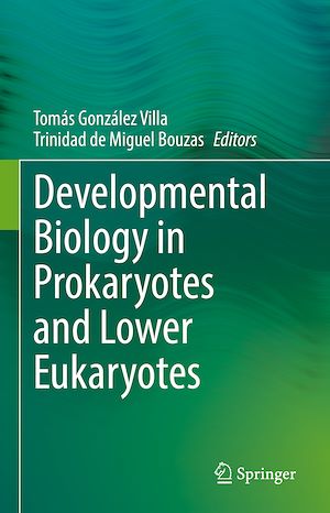 Téléchargez le livre :  Developmental Biology in Prokaryotes and Lower Eukaryotes