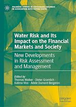 Download this eBook Water Risk and Its Impact on the Financial Markets and Society