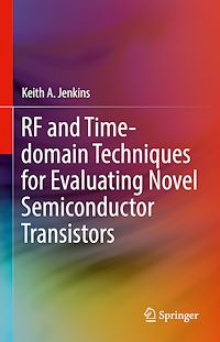 Télécharger le livre :  RF and Time-domain Techniques for Evaluating Novel Semiconductor Transistors