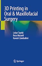 Télécharger le livre :  3D Printing in Oral & Maxillofacial Surgery