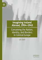 Télécharger le livre :  Imagining Ireland Abroad, 1904–1945