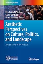 Télécharger le livre :  Aesthetic Perspectives on Culture, Politics, and Landscape