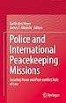 Télécharger le livre :  Police and International Peacekeeping Missions