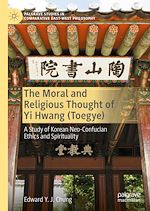 Télécharger le livre :  The Moral and Religious Thought of Yi Hwang (Toegye)