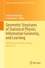 Télécharger le livre :  Geometric Structures of Statistical Physics, Information Geometry, and Learning