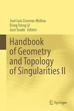 Télécharger le livre :  Handbook of Geometry and Topology of Singularities II