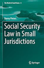 Télécharger le livre :  Social Security Law in Small Jurisdictions