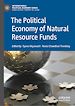 Télécharger le livre :  The Political Economy of Natural Resource Funds