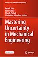 Télécharger le livre :  Mastering Uncertainty in Mechanical Engineering
