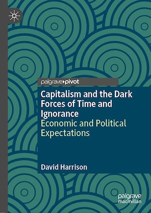 Téléchargez le livre :  Capitalism and the Dark Forces of Time and Ignorance