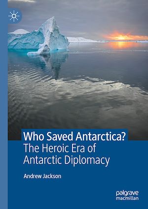 Téléchargez le livre :  Who Saved Antarctica?