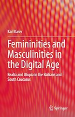 Télécharger le livre :  Femininities and Masculinities in the Digital Age
