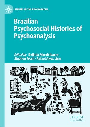 Téléchargez le livre :  Brazilian Psychosocial Histories of Psychoanalysis
