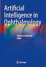 Télécharger le livre :  Artificial Intelligence in Ophthalmology