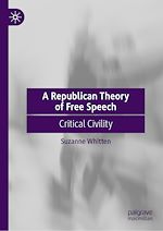 Télécharger le livre :  A Republican Theory of Free Speech