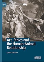 Télécharger le livre :  Art, Ethics and the Human-Animal Relationship